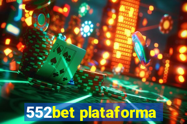 552bet plataforma